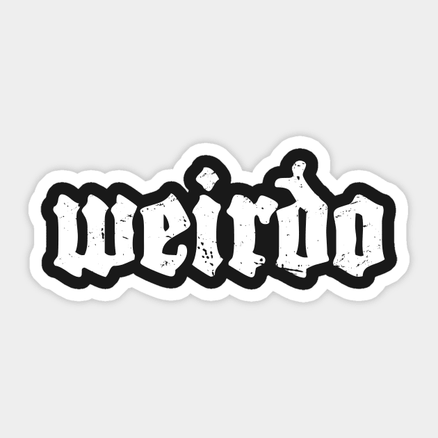 Weirdo | Distressed Goth Design Sticker by MeatMan